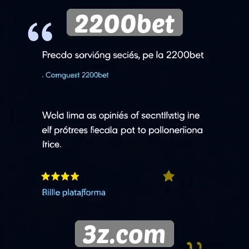 Opiniões de usuários sobre os serviços do 2200bet